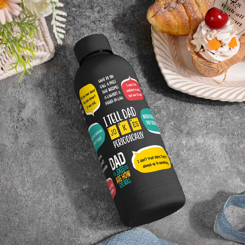 I Tell Dad Jokes Soft Touch 500ml Bottle