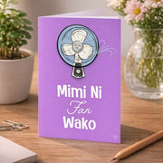 Mimi ni Fan Wako A6 Card