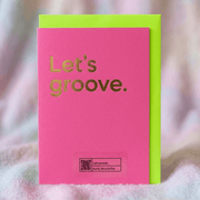 Say It With Songs Greeting Card - Let's Groove - Earth, Wind & Fire