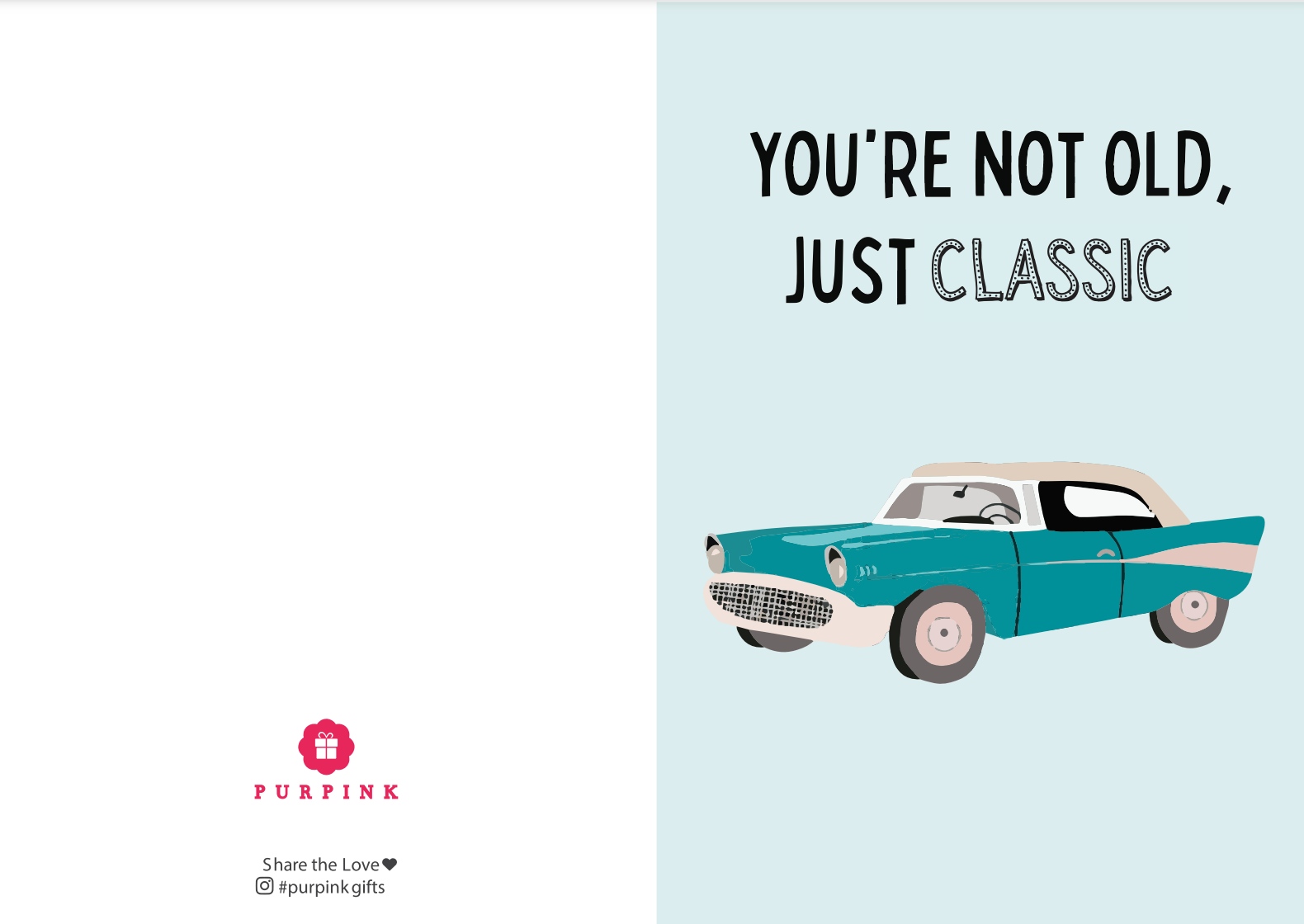 You're Just Classic A6 Card