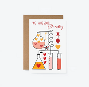 We Have Good Chemistry Card