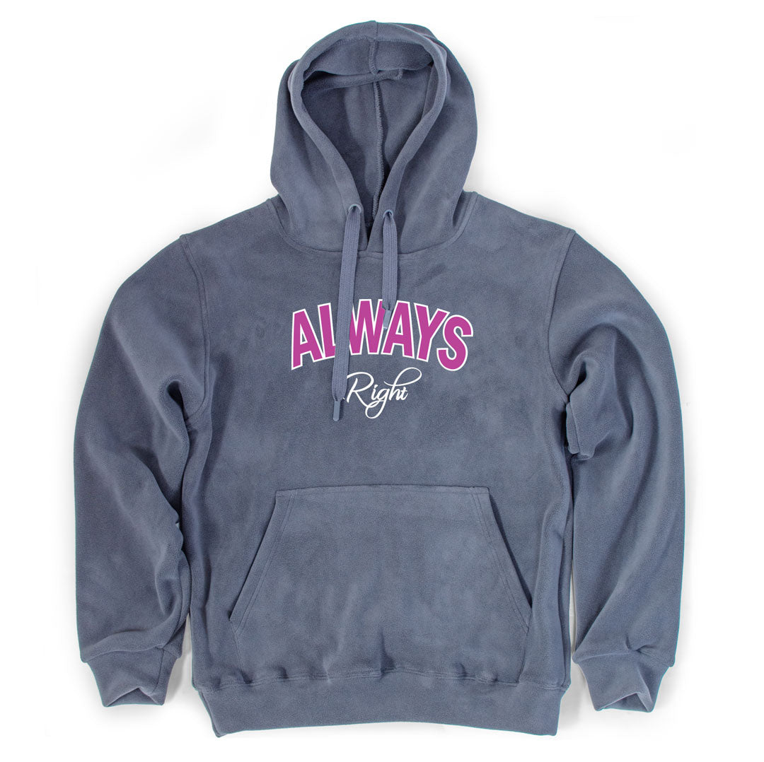 Always Right Fleece Hoodie