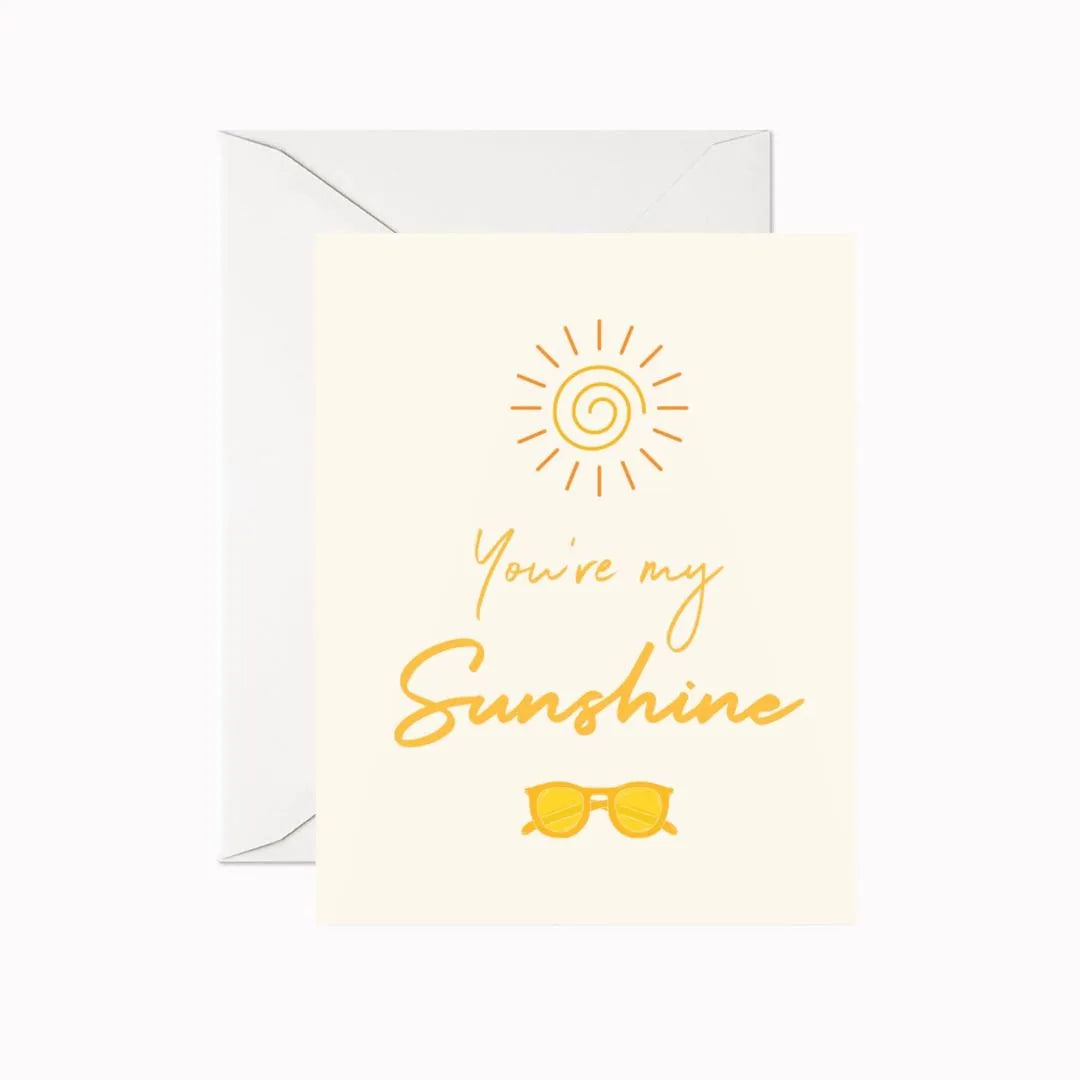 You Are My Sunshine Greeting Card