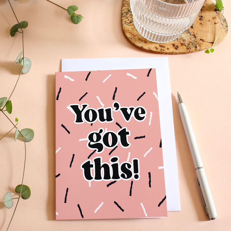 You've Got This! A5 Success Card