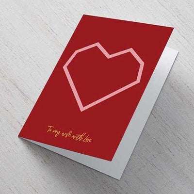 To My Wife With Love A6 Card